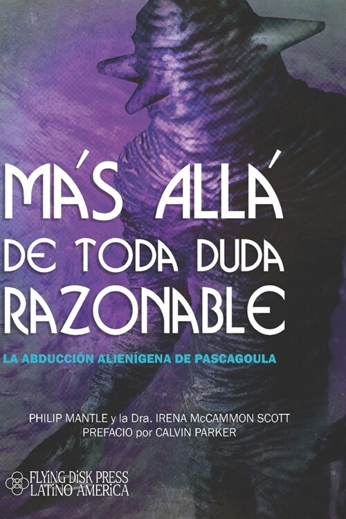 M? All?de Toda Duda Razonable: La Abducci? Alien?ena De Pascagoula (Paperback)