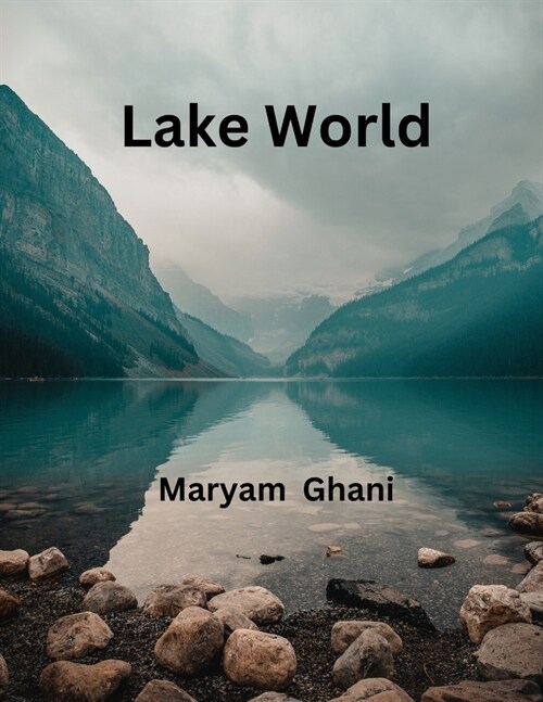 Lake World (Paperback)