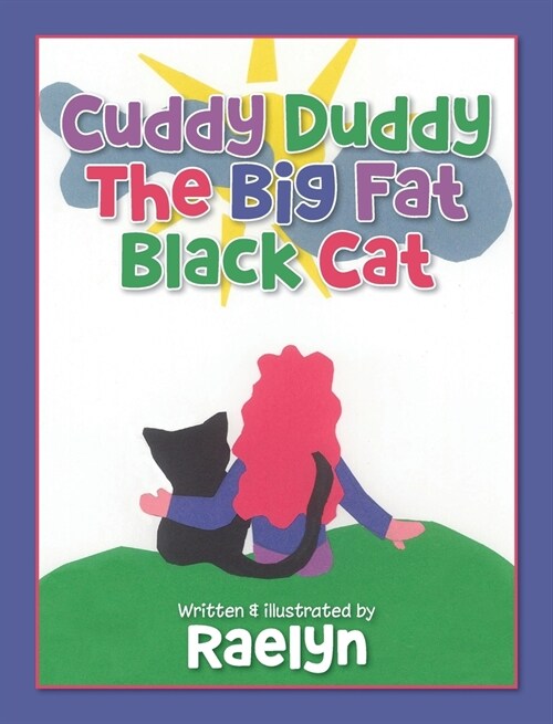 Cuddy Duddy The Big Fat Black Cat (Hardcover)