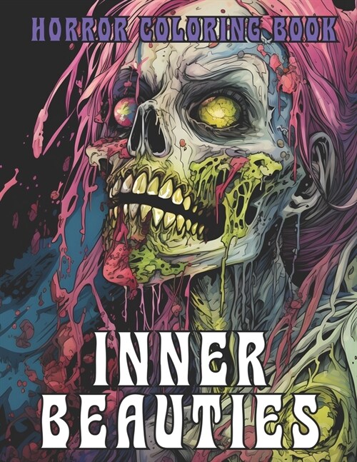 Horror Coloring Book Inner Beauty (Paperback)