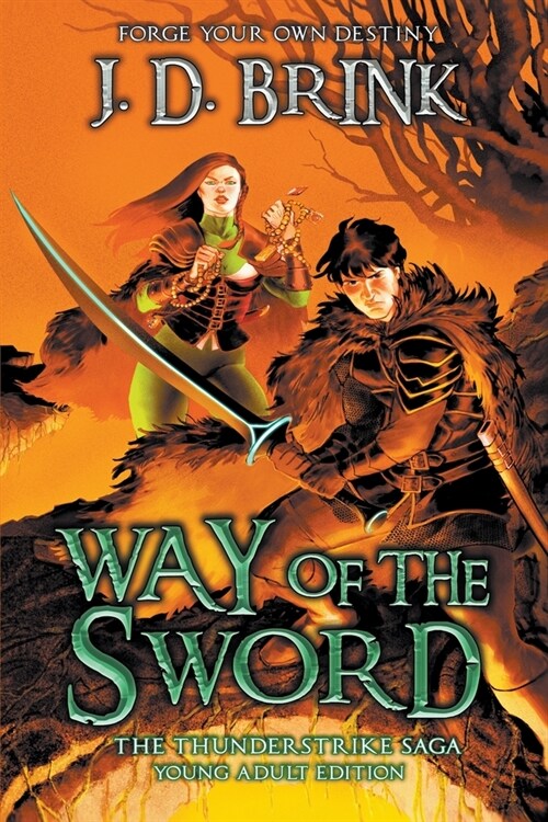 Way of the Sword: Young Adult Edition (Paperback)