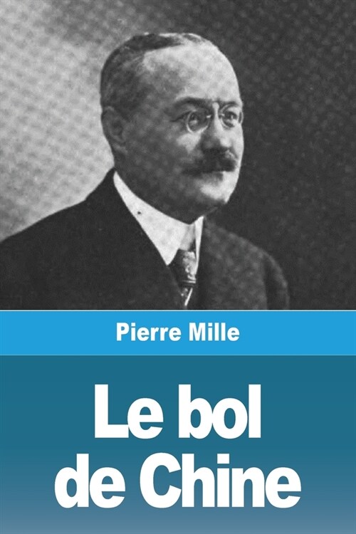 Le bol de Chine (Paperback)