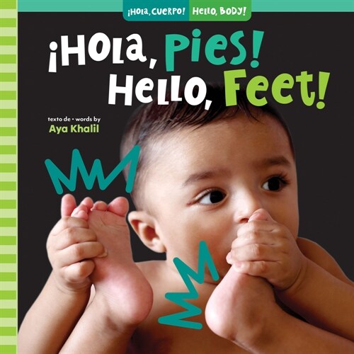 좭ola, Pies! / Hello, Feet! (Board Books)