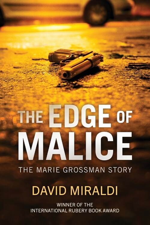 The Edge of Malice: The Marie Grossman Story (Paperback, 2)