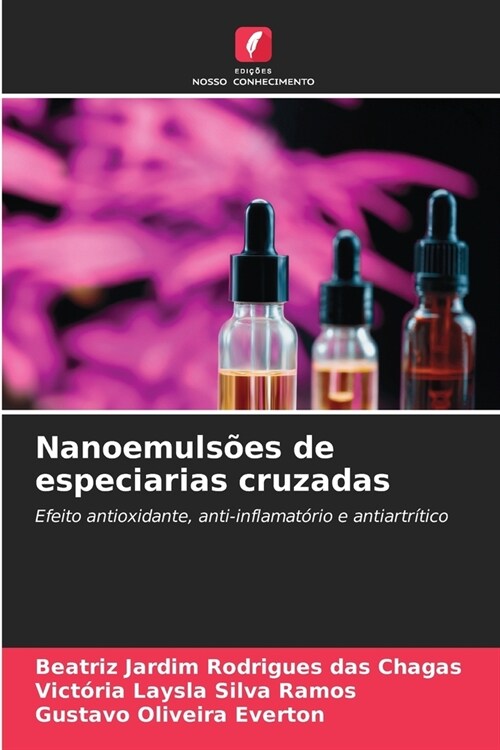 Nanoemuls?s de especiarias cruzadas (Paperback)