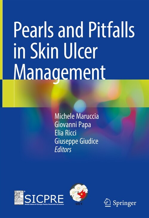Pearls and Pitfalls in Skin Ulcer Management (Hardcover, 2023)