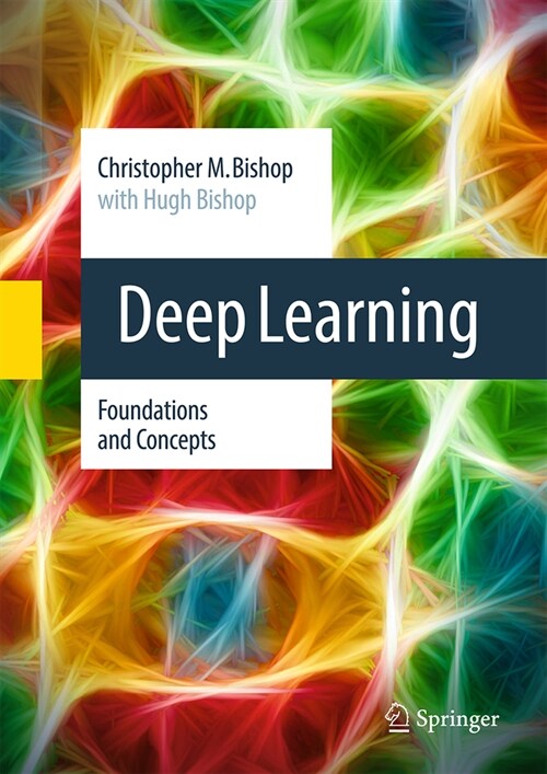 Deep Learning: Foundations and Concepts (Hardcover, 2024)