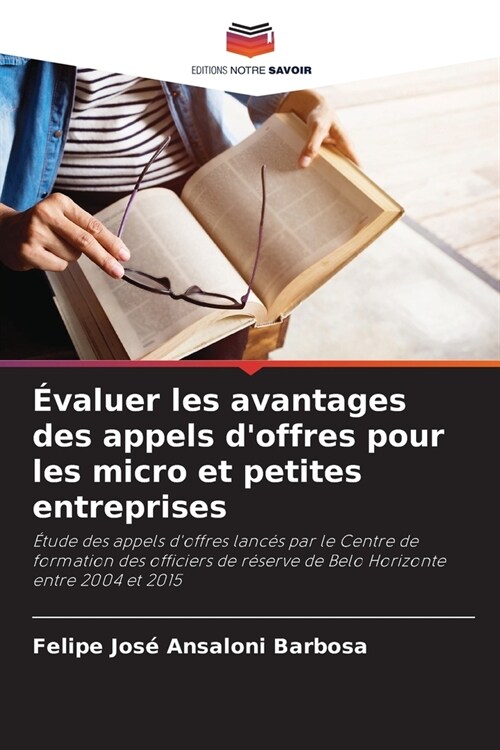 ?aluer les avantages des appels doffres pour les micro et petites entreprises (Paperback)