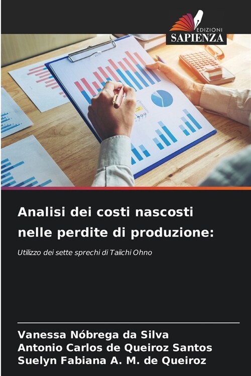 Analisi dei costi nascosti nelle perdite di produzione (Paperback)