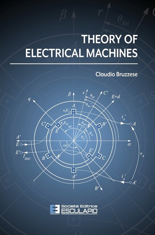 Theory of Electrical Machines (Hardcover)