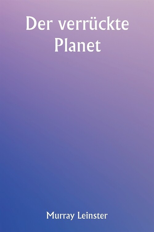 The Mad Planet (Paperback)