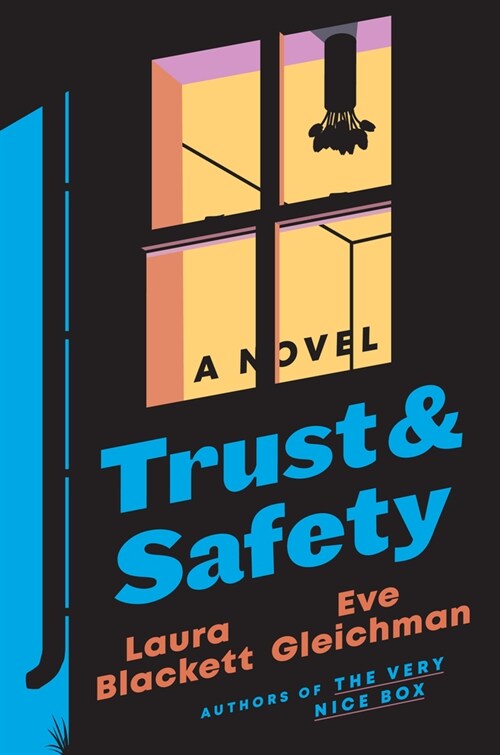 Trust and Safety (Hardcover)