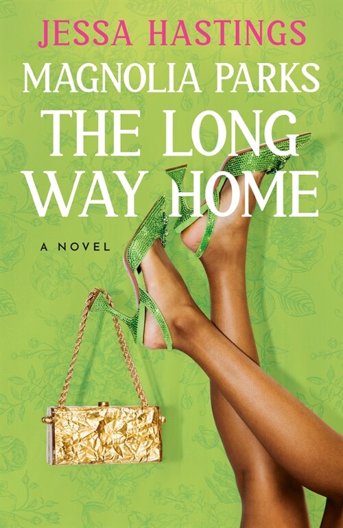 Magnolia Parks: The Long Way Home (Paperback)