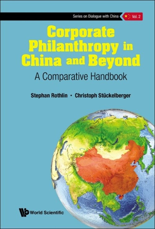 Corporate Philanthropy in China and Beyond: A Comparative Handbook (Hardcover)