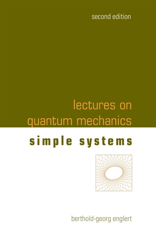 Lectures on Quantum Mechanics (Second Edition) - Volume 2: Simple Systems (Hardcover)