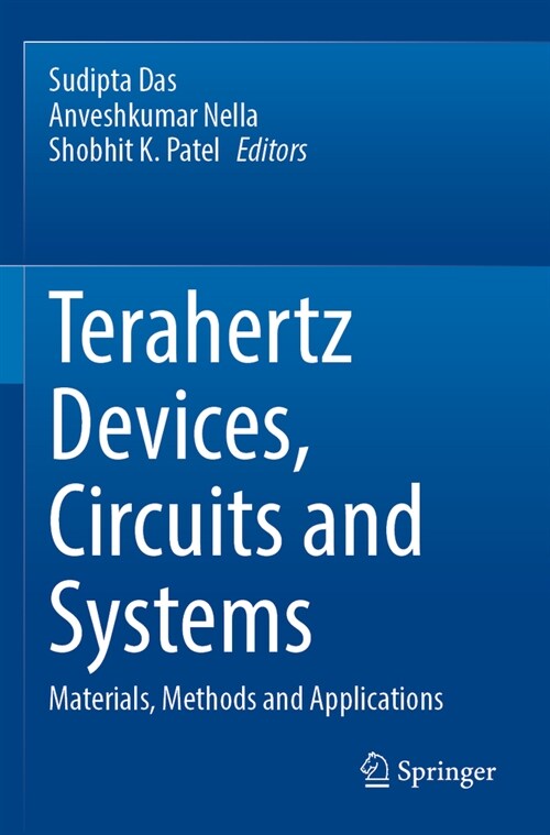 Terahertz Devices, Circuits and Systems: Materials, Methods and Applications (Paperback, 2022)