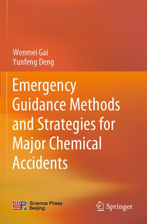 Emergency Guidance Methods and Strategies for Major Chemical Accidents (Paperback, 2022)
