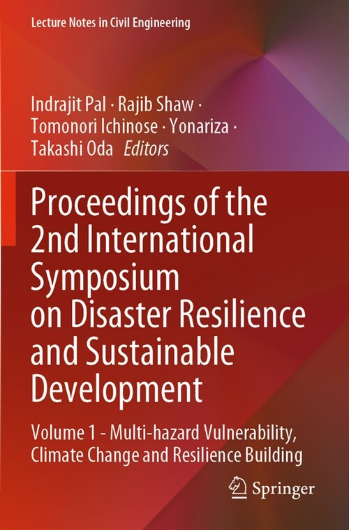 Proceedings of the 2nd International Symposium on Disaster Resilience and Sustainable Development: Volume 1 - Multi-Hazard Vulnerability, Climate Chan (Paperback, 2023)