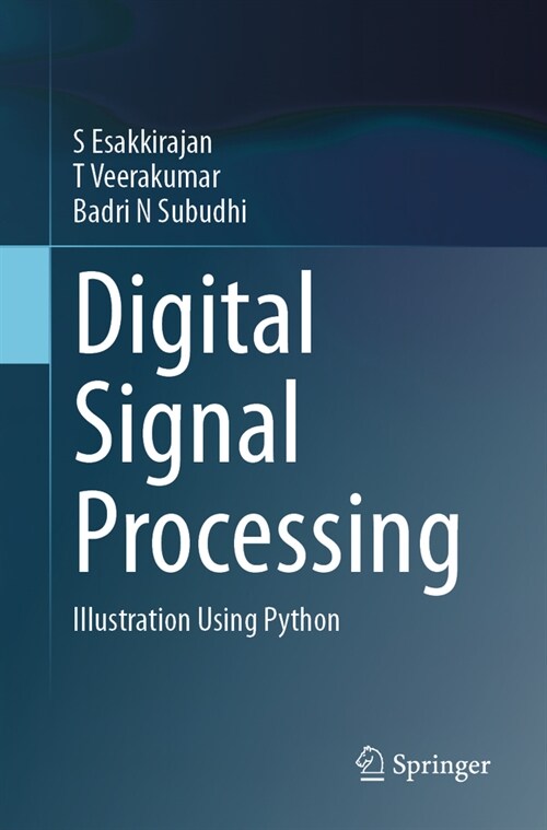 Digital Signal Processing: Illustration Using Python (Paperback, 2024)