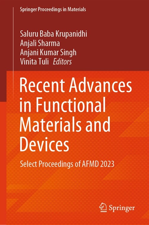 Recent Advances in Functional Materials and Devices: Select Proceedings of Afmd 2023 (Hardcover, 2024)