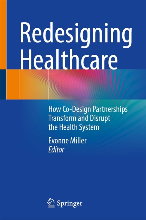 Redesigning Healthcare (Hardcover, 2024)