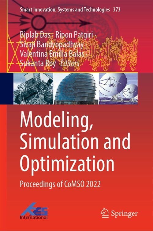 Modeling, Simulation and Optimization: Proceedings of Comso 2022 (Hardcover, 2024)