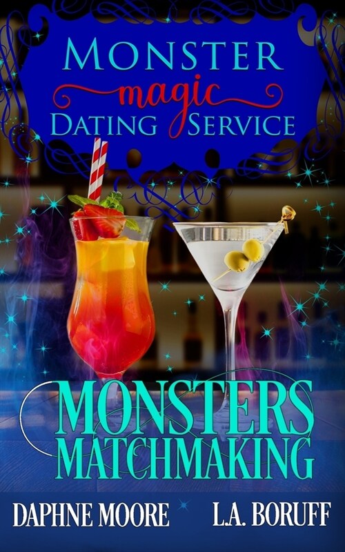 Monsters Matchmaking: A Paranormal Womens Fiction Romantic Comedy (Paperback)