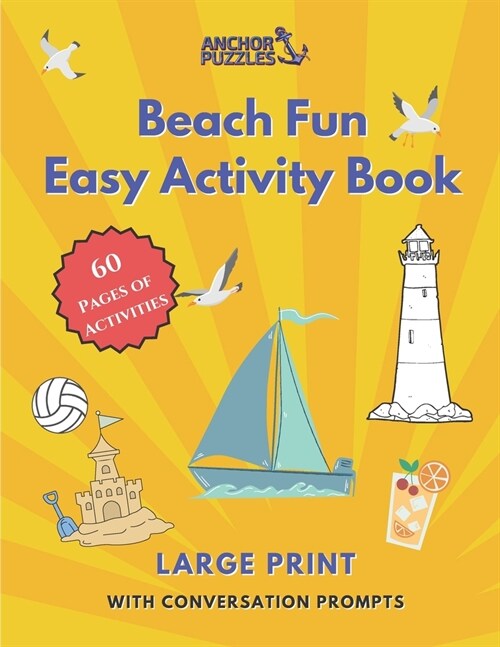 Beach Fun Easy Activity Book: Large Print with Conversation Prompts (Paperback)