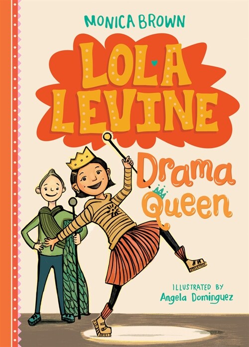 Lola Levine: Drama Queen: Drama Queen (Library Binding)