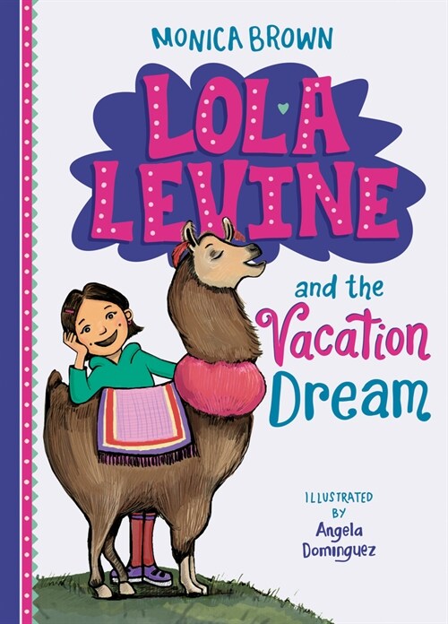 Lola Levine and the Vacation Dream (Library Binding)