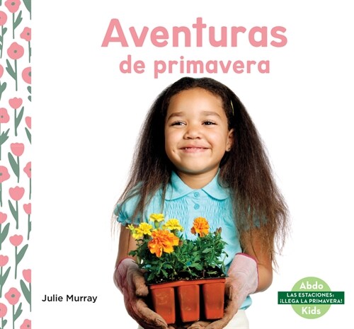 Aventuras de Primavera (Library Binding)