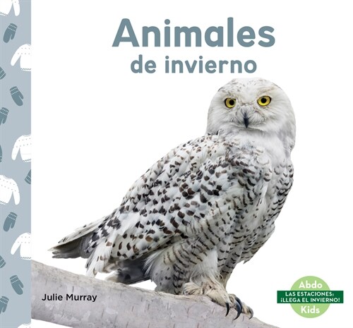 Animales de Invierno (Library Binding)