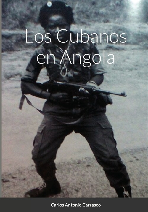 Los Cubanos en Angola (Paperback)