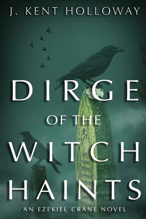 Dirge of the Witch Haints (Paperback)