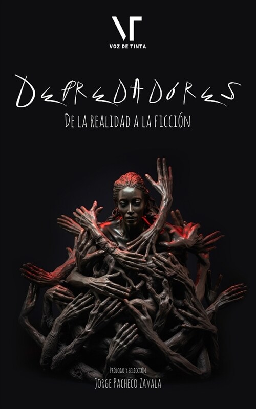 Depredadores: De la realidad a la ficci? (Paperback)