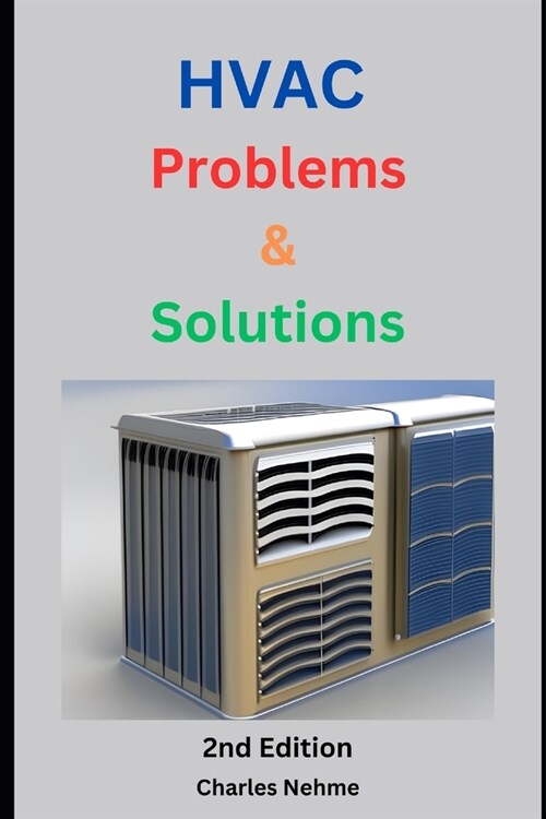 HVAC Problems & Solution: 2nd Edition (Paperback)