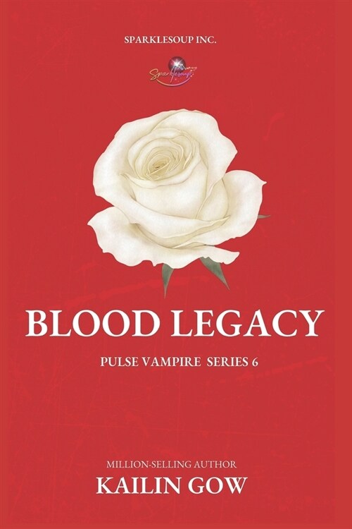 Blood Legacy (PULSE Vampire Series #6) (Paperback)