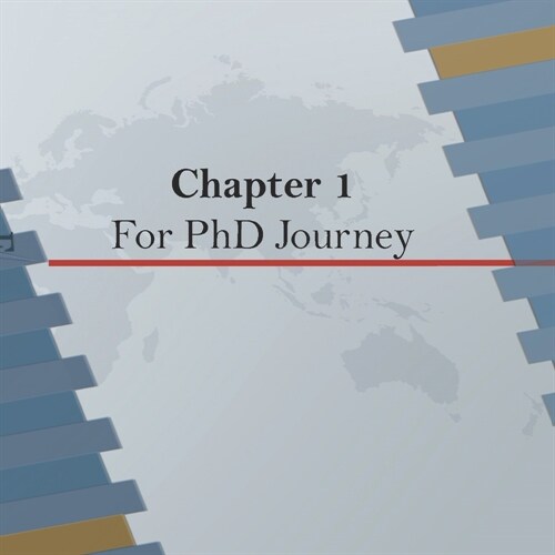 Chapter 1 PhD Journey (Paperback)