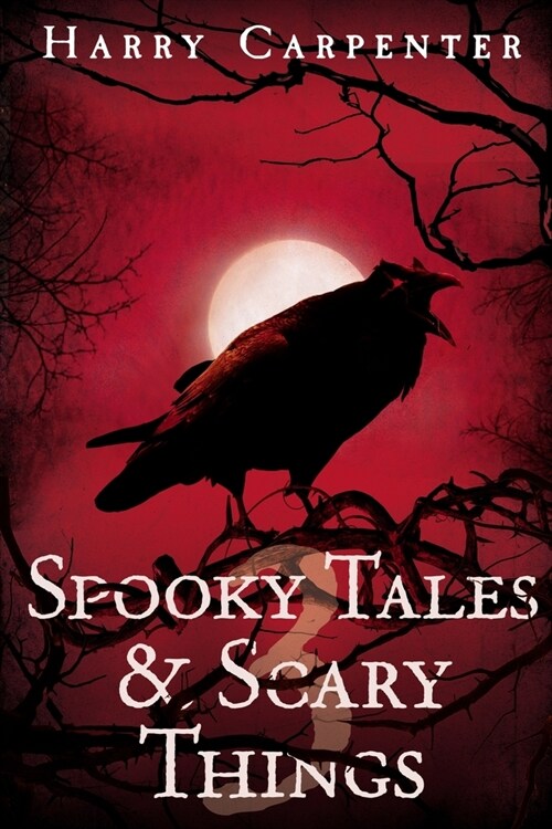 Spooky Tales & Scary Things 3 (Paperback)