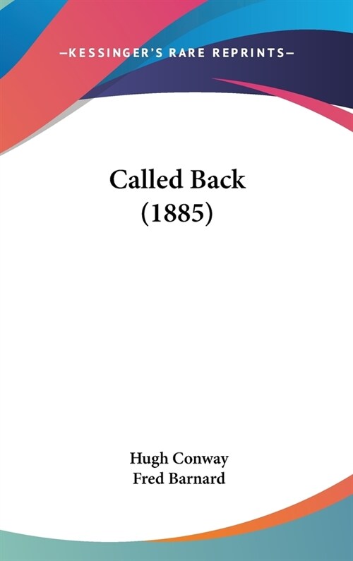 Called Back (1885) (Hardcover)