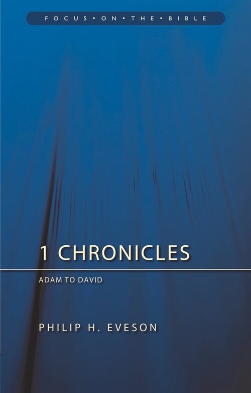 1 & 2 Chronicles Vol 1 : Adam to David (Paperback)