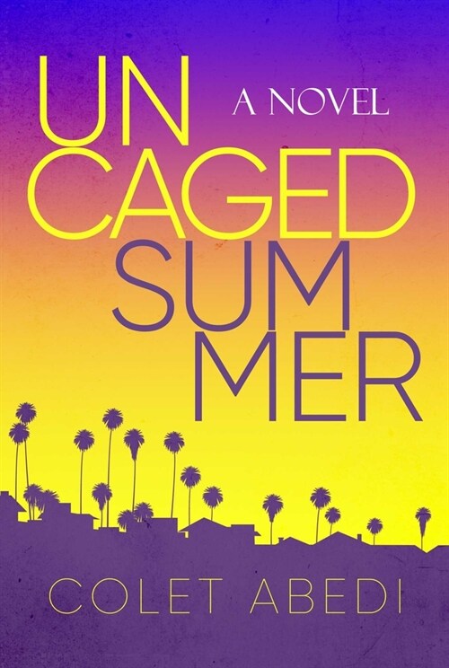 Uncaged Summer (Paperback)