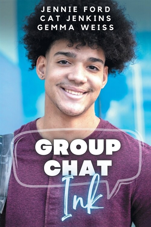 Group Chat, Ink (These First Letters, Book Seven) (Paperback)