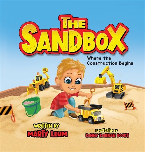 The Sandbox: Where the Construction Begins (Hardcover)