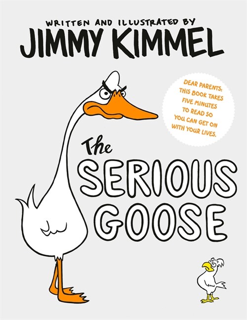 The Serious Goose (Board Books)