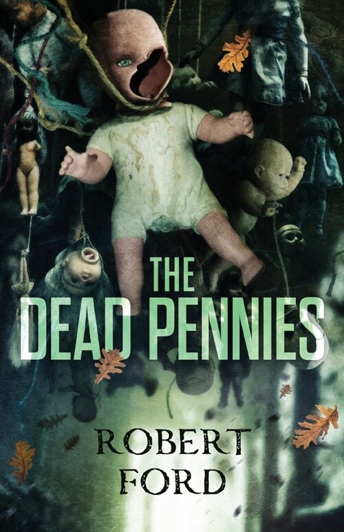 The Dead Pennies (Paperback)