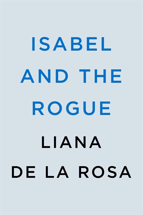 Isabel and the Rogue (Paperback)