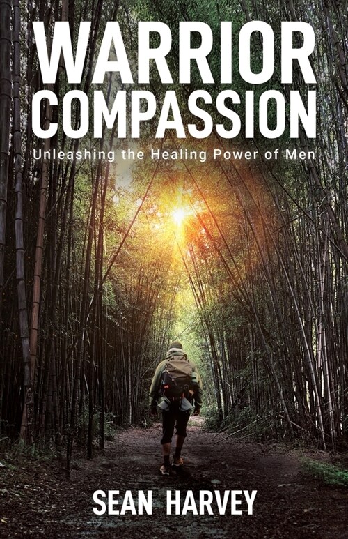 Warrior Compassion (Paperback)