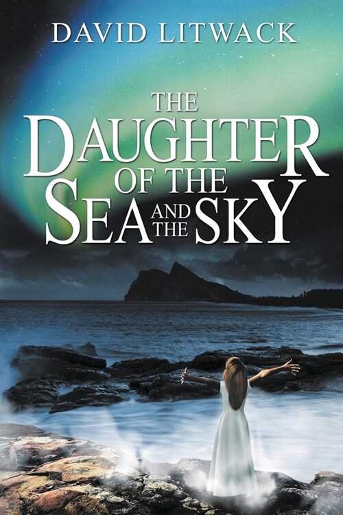 The Daughter of the Sea and the Sky (Paperback, 2, Second Softcove)