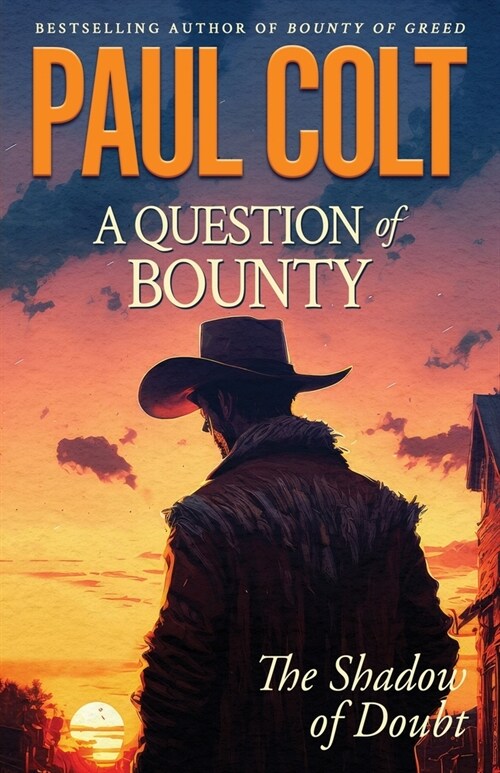 A Question of Bounty: The Shadow of Doubt (Paperback, 2)